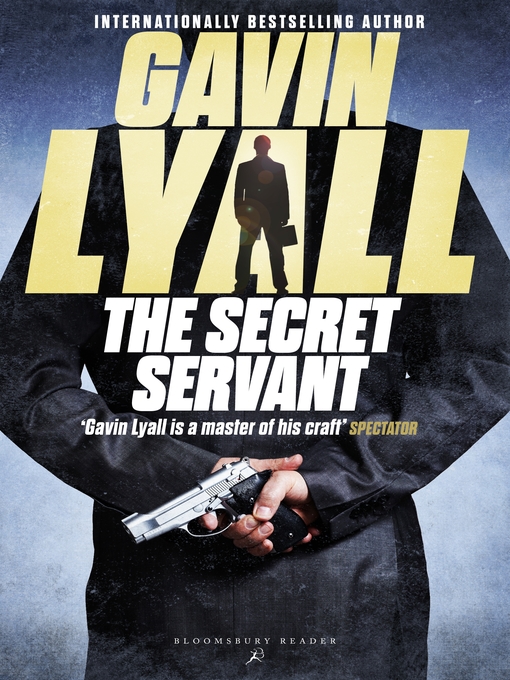 Title details for The Secret Servant by Gavin Lyall - Available